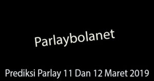 Prediksi Paraly 11 Dan 12 Maret 2019