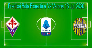 Prediksi Bola Fiorentina Vs Verona 13 Juli 2020
