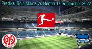 Prediksi Bola Mainz Vs Hertha 17 September 2022